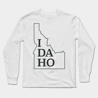 I DA HO Long Sleeve T-Shirt